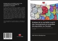 Analyse de la mortalité à partir des recensements et enquêtes de population au Soudan, Plus une base de données sur les indicateurs de mortalité