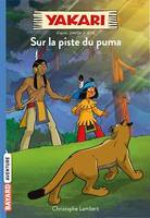 Yakari, Tome 01, Sur la piste du puma