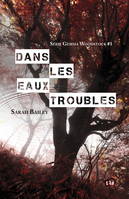 1, Dans les eaux troubles, Série Gemma Woodstock #1