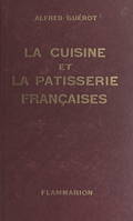 La cuisine et la pâtisserie françaises