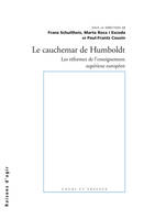 Le Cauchemar de Humboldt. Les réformes de l'enseignement supérieur européen, les réformes de l'enseignement supérieur européen