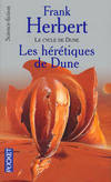 Le Cycle de Dune ., [5], Dune Tome VI : Les hérétiques de Dune