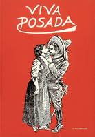 Viva Posada, l'oeuvre gravé de José Guadalupe Posada