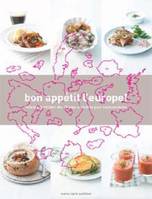 Bon Appetit l'Europe !, Recettes Familiales des 27 Pays Membres