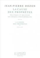 La Cause des prophètes. Politique et religion en Afrique contemporaine. Suivi de : La Leçon des prophètes, de Marc Augé