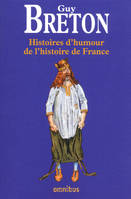 Histoires d'humour de l'histoire de France