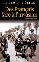 Des Français face à l'invasion, Mai-septembre 1940