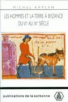 Les hommes et la terre à Byzance du VIe au XIe siècle, Propriété et exploitation du sol