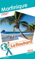 Guide du Routard Martinique 2015