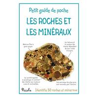 Petit guide de poche, Les roches et les minéraux