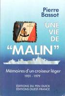 Une vie de malin. Mémoires d'un croiseur léger 1931, mémoires d'un croiseur léger, 1931-1979