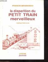 La disparition du petit train mysterieux