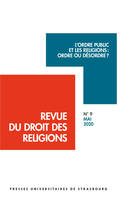 Revue du droit des religions n° 9/2020, L'ordre public et les religions : ordre ou désordre ?