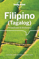 Filipino (Tagalog) Phrasebook & Dictionary 6ed -anglais-