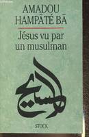 Jésus vu par un musulman