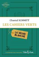 Les Cahiers Verts: La Veuve Blanche, LA VEUVE BLANCHE