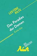 Das Paradies der Damen von Émile Zola (Lektürehilfe), Detaillierte Zusammenfassung, Personenanalyse und Interpretation