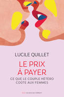 Le prix à payer, Ce que le couple hétéro coûte aux femmes