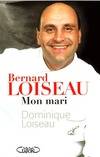 Bernard Loiseau mon mari