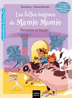 6, Les folles énigmes de Mamie Momie - Personne ne bouge ! GS/CP 5-6 ans