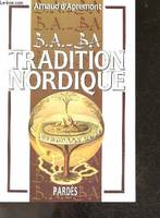 B.A. - BA DE LA TRADITION NORDIQUE volume 1