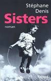 Sisters - Prix Interallié 2001, roman