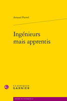 Ingénieurs mais apprentis