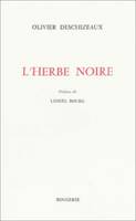 L'herbe noire