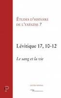 Lévitique 17, 10-12, Le sang et la vie