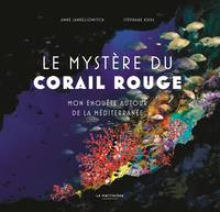 Documentaires Le Mystère du corail rouge, Mon enquête autour de la Méditerranée