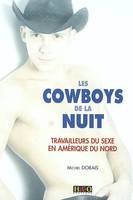 Les cowboys de la nuit - travailleurs du sexe en Amérique du Nord, travailleurs du sexe en Amérique du Nord