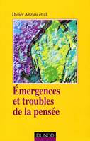 Émergences et troubles de la pensée