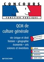 QCM de culture générale, vie civique et droit, histoire, géographie, économie, arts, sciences et inventions