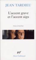 L'accent grave et l'accent aigu, Poèmes 1976-1983