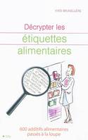 Décrypter les étiquettes alimentaires