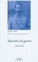 Souvenirs de guerre 1914-1918, 1914-1918