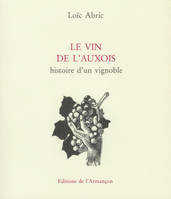 Le vin de l'Auxois, Histoire d'un vignoble