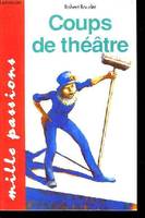 Coups de théâtre