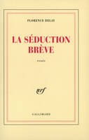 La Séduction brève, essais