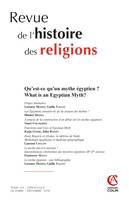 Revue de l'histoire des religions  (4/2018) Qu'est-ce qu'un mythe égyptien ?, Qu est-ce qu un mythe égyptien ?