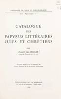 Catalogue des papyrus littéraires juifs et chrétiens