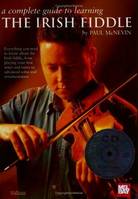 A Complete Guide to Learning the Irish Fiddle