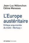 L'Europe austéritaire / le traité Merkozy, le traité Merkozy