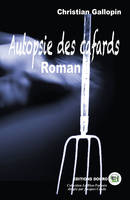 Autopsie des cafards, Roman