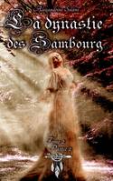 La dynastie des Sambourg - tome 2 : Sang et brume - partie 2