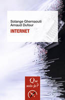 Internet, « Que sais-je ? » n° 3073