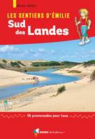 Les Sentiers d'Emilie dans le Sud des Landes