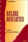 Relire Descartes. Le Génie de la pensée française