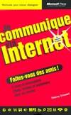 Je communique via internet, faites vous des amis