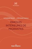 Paroles intérieures de migrantes